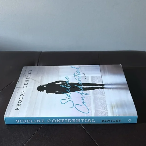 Sideline Confidential, a novel by Brooke Bentley, paperback book. - Picture 3 of 6
